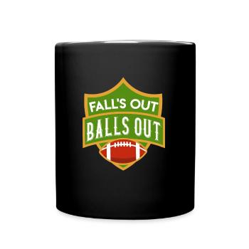 Fall's out Balls Out Fantasy Football - Mug uni - noir - Devant