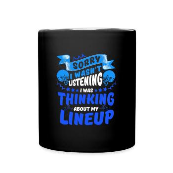 Sorry I was thinking about my line up - Full Colour Mug - black - Front