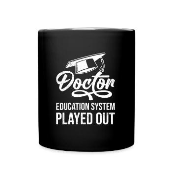 Études Terminées Doctor PhD Titre de PhD - Mug uni - noir - Devant