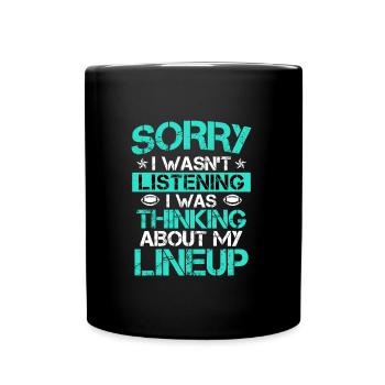Je ne listais pas en pensant à mon line-up - Mug uni - noir - Devant