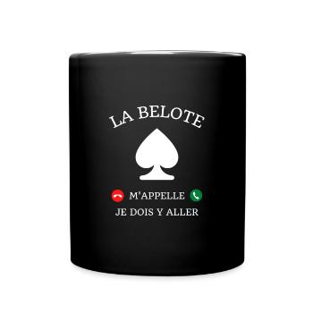 belote m'appelle humour joueur de belote homme - Mug uni - noir - Devant