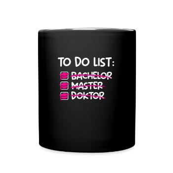 To Do List Enfin Docteur Doctorat - Mug uni - noir - Devant