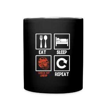 Manger Dormir Vérifiez ma gamme Répéter - Mug uni - noir - Devant