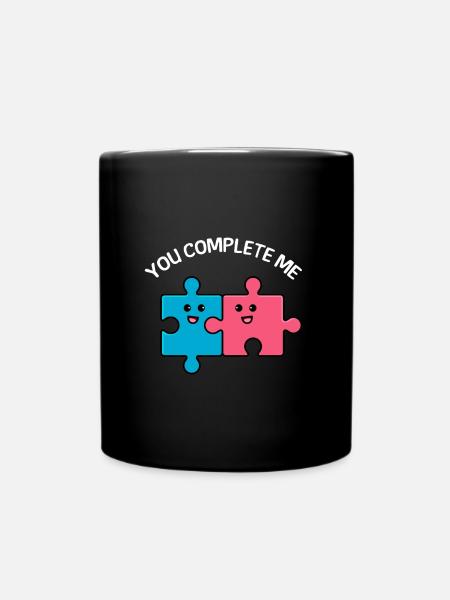 Valentinstag Spruch You complete me - Tasse einfarbig - Schwarz