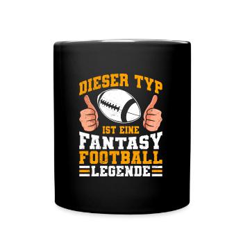 Dieser Typ ist eine Fantasy Football Legende - Tasse einfarbig - Schwarz - Vorne