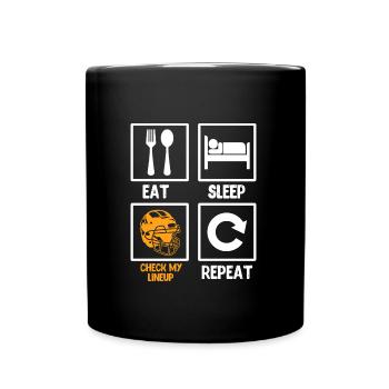 Manger Dormir Vérifiez ma gamme Répéter - Mug uni - noir - Devant