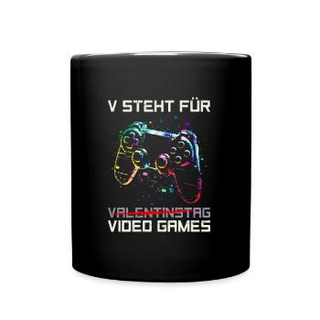 V stands for Video Games not Valentine's Day - Full Colour Mug - black - Front