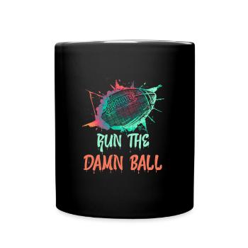 Run the Damn Ball Fantasy Football - Mug uni - noir - Devant
