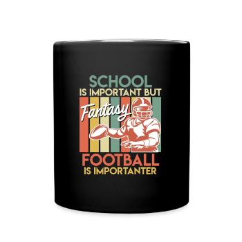 L’école est importante mais le football Fantasy - Mug uni - noir - Devant
