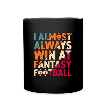 Je gagne presque toujours au football Fantasy - Mug uni - noir - Devant