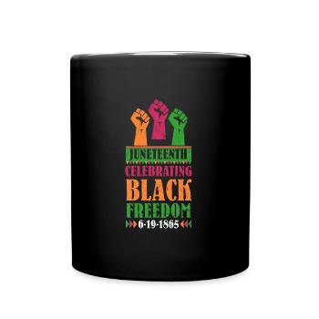 Juneteenth Freedom Black History America Africa - Mug uni - noir - Devant