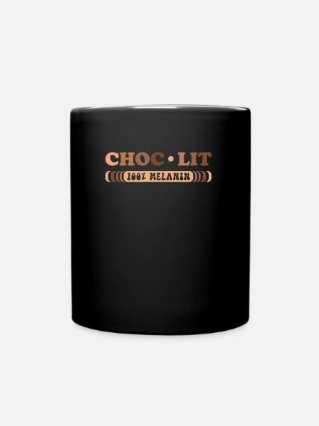 Choc-lit Schwarz Dunkle Hautfarbe Melanin Afrika - Tasse einfarbig - Schwarz