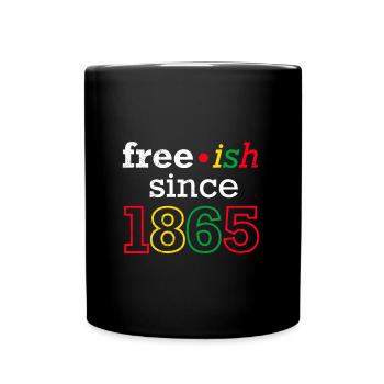 Juneteenth frei seit 1865 Black History USA Afrika - Tasse einfarbig - Schwarz - Vorne