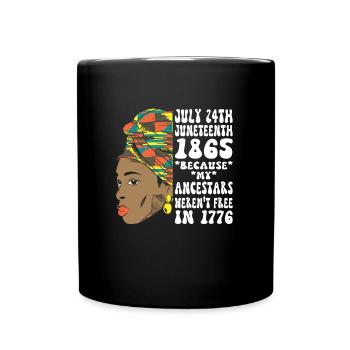 Juneteenth 1865 Schwarze Afrikanische Frau - Tasse einfarbig - Schwarz - Vorne