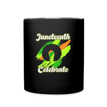 Celebrate Juneteenth USA America African Woman - Full Colour Mug - black - Front