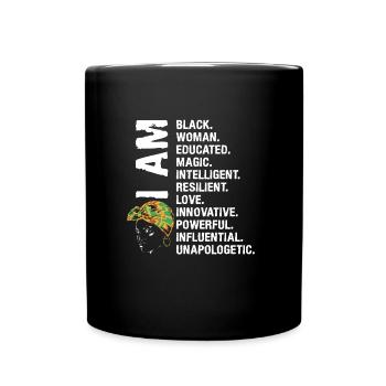 I am Black History Black Woman Afrikanische Frau - Tasse einfarbig - Schwarz - Vorne