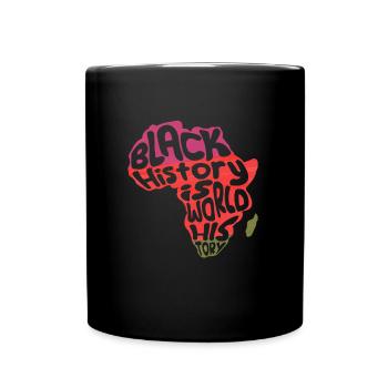 L’histoire des Noirs est l’histoire du monde l’histoire de l’Afrique - Mug uni - noir - Devant