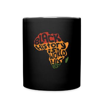 Black History American History History Africa - Full Colour Mug - black - Front