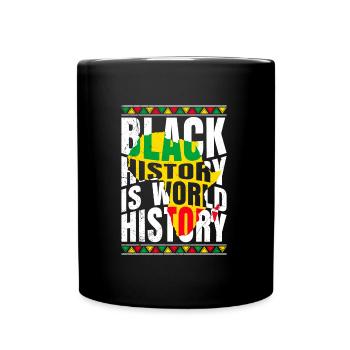 L’histoire des Noirs est l’histoire du monde l’histoire de l’Afrique - Mug uni - noir - Devant