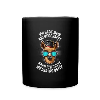 Abi geschafft kann ich jetzt wieder ins Bett? - Tasse einfarbig - Schwarz - Vorne