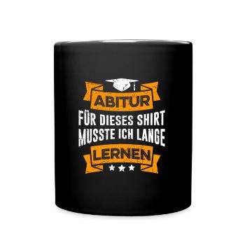 Abi 2023 musste lange lernen Abitur 2023 - Tasse einfarbig - Schwarz - Vorne