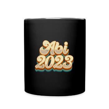 Abi 2023 Abitur Abiturient - Tasse einfarbig - Schwarz - Vorne