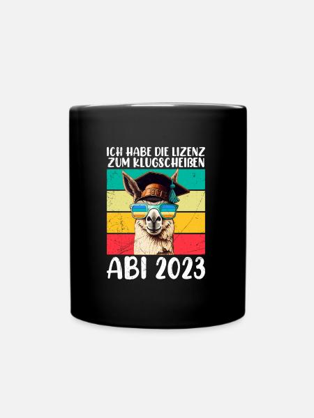 Lizenz zum Klugscheißen Abitur 2023 Abi - Tasse einfarbig - Schwarz