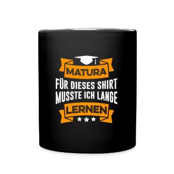 Matura 2023 musste lange lernen Maturanten 2023 - Tasse einfarbig - Schwarz - Vorne
