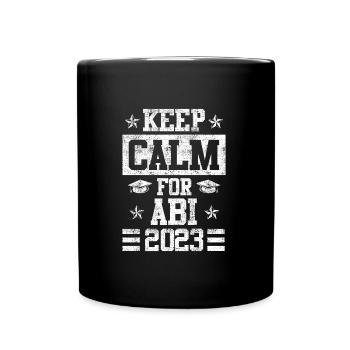 Restez calme pour Abitur 2023 Abi - Mug uni - noir - Devant