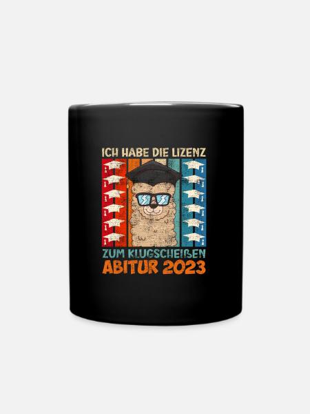 Lizenz zum Klugscheißen Abitur 2023 Abi Abiturient - Tasse einfarbig - Schwarz