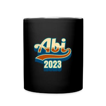 Abi 2023 Abitur Abiturient - Tasse einfarbig - Schwarz - Vorne
