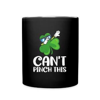 Can't Pinch This St. Patrick's Day Quote - Full Colour Mug - black - Front