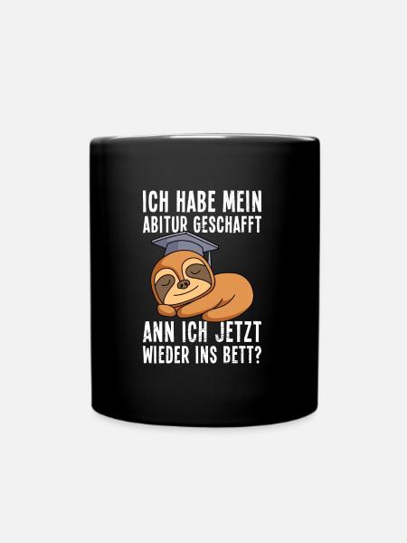 Abitur 2023 geschafft kann ich jetzt ins Bett Abi - Tasse einfarbig - Schwarz