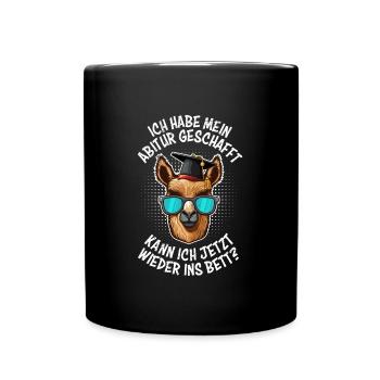 Abi geschafft kann ich jetzt wieder ins Bett? - Tasse einfarbig - Schwarz - Vorne