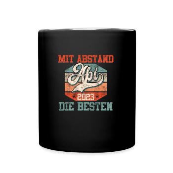 Abitur 20203 mit Abstand die Besten Abi 2023 - Tasse einfarbig - Schwarz - Vorne