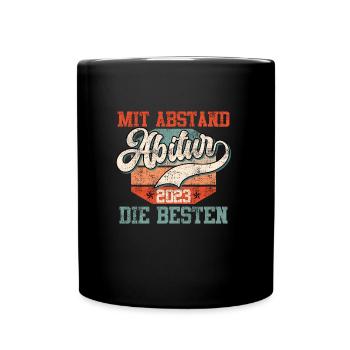 Abitur 20203 mit Abstand die Besten Abi 2023 - Tasse einfarbig - Schwarz - Vorne