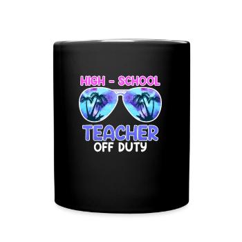 Professeur de lycée en congé Professeur de vacances - Mug uni - noir - Devant