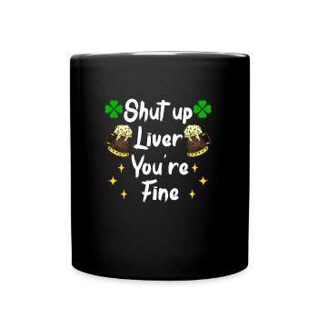 Leber sei ruhig Bier trinken irisches Bier - Tasse einfarbig - Schwarz - Vorne