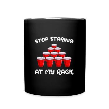 Beer Pong arrête de regarder mon rack Bier Pong - Mug uni - noir - Devant