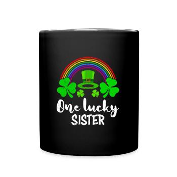 One Lucky Sister St Patrick’s Day Schwester - Tasse einfarbig - Schwarz - Vorne