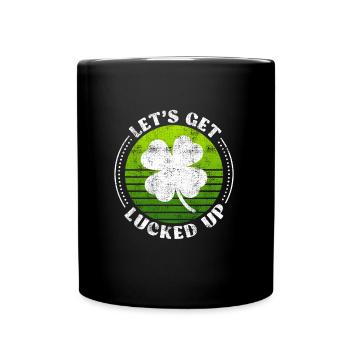 Let's get lucked up Kleeblatt St. Patrick's Day - Tasse einfarbig - Schwarz - Vorne
