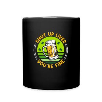 Sei ruhig Leber alles gut Bier St. Patrick’s Day - Tasse einfarbig - Schwarz - Vorne