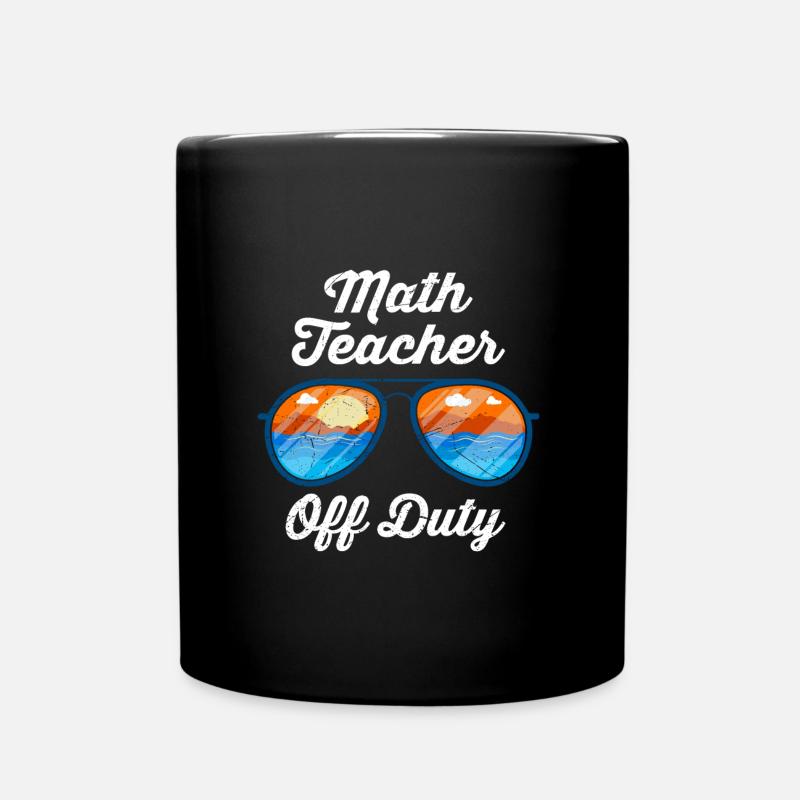 Mathelehrer Teacher off duty Mathematik Lehrer - Tasse einfarbig - Schwarz