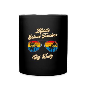 Mittelstufe Klassenlehrer off duty Ferien Lehrer - Tasse einfarbig - Schwarz - Vorne