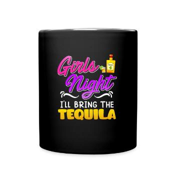 Girls Night Ich bringe den Tequila Spring Break - Tasse einfarbig - Schwarz - Vorne