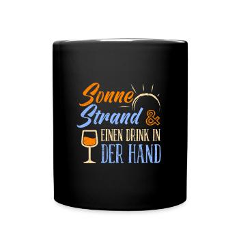 Holiday Sun Beach un verre dans votre main Fête - Mug uni - noir - Devant