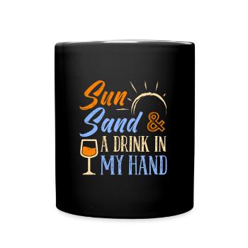 Urlaub Sonne Strand einen Drink in der Hand Party - Tasse einfarbig - Schwarz - Vorne