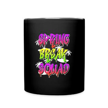 Spring Break Squad Sommerferien Spring Break - Tasse einfarbig - Schwarz - Vorne