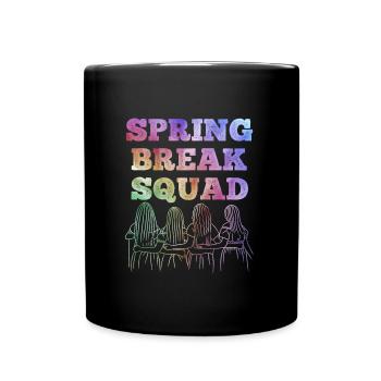 Spring Break Squad Sommerferien Spring Break - Tasse einfarbig - Schwarz - Vorne