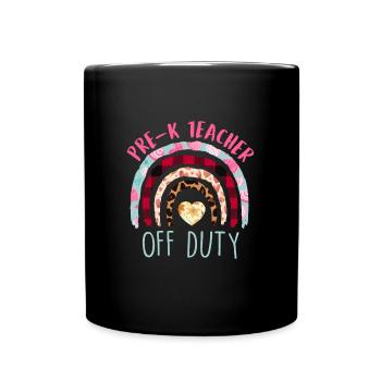 Preschool Kindergarten Teacher off duty teacher - Full Colour Mug - black - Front